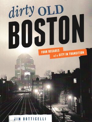cover image of Dirty Old Boston